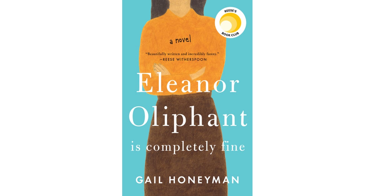 Eleanor Oliphant Is Completely Fine Movie Trailer Eleanor Oliphant Is Completely Fine by Gail Honeyman