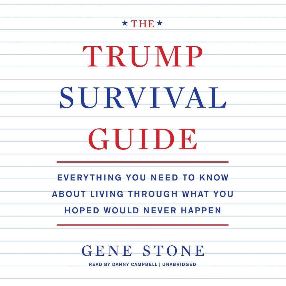 The Trump Survival Guide