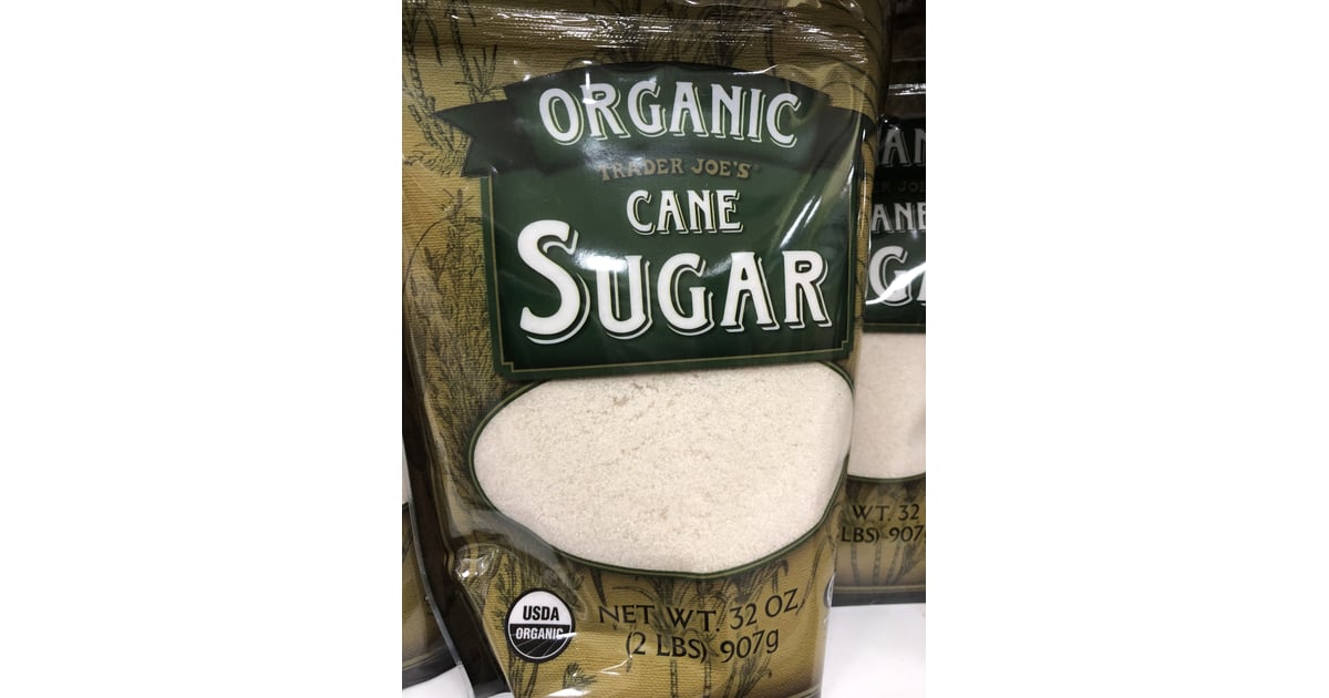 Organic Cane Sugar Trader Joe's Healthy Baking Products POPSUGAR