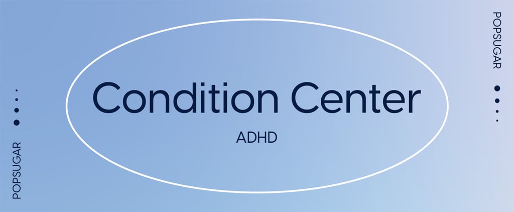 What Is ADHD? Experts Explain the Neuro Disorder
