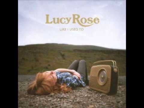 "Be Alright" by Lucy Rose