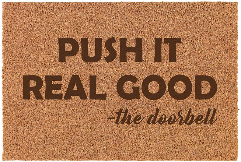 Push It Real Good — the Doorbell Doormat