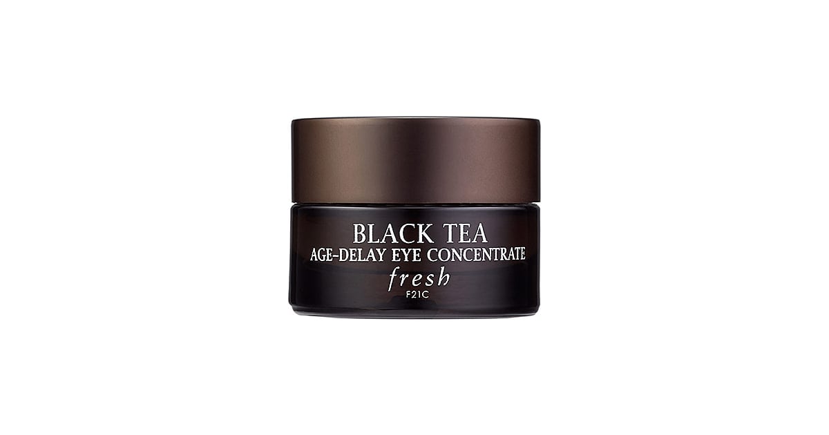 Fresh Black Tea AgeDelay Eye Concentrate Best Beauty Products For
