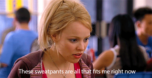 I'll never wear sweatpants in public.