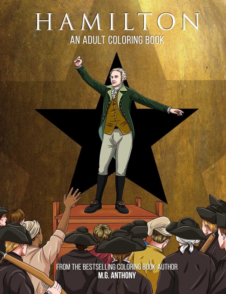 Hamilton: An Adult Coloring Book ($8, originally $11)