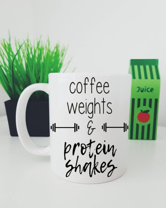 Coffee, Weights, and Protein Shakes Coffee Mug