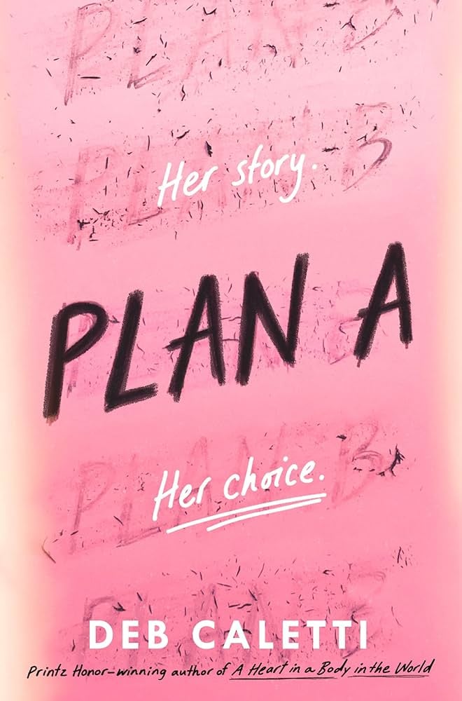 "Plan A" by Deb Caletti