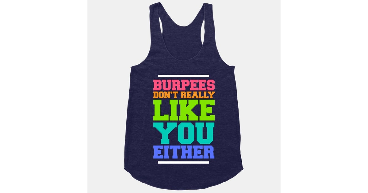 A Little Tude Funny Fitness Tanks And T Shirts Popsugar Fitness 
