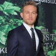 Charlie Hunnam Gushes About His Girlfriend, Reveals How He Prepped to Play a Dad