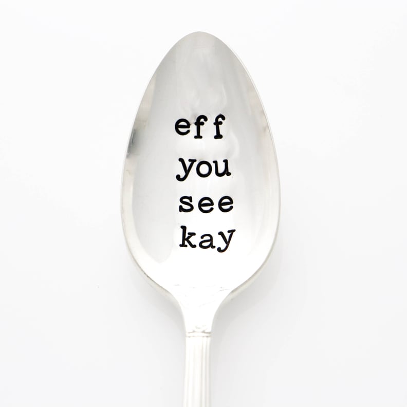 "Eff You See Kay" Spoon