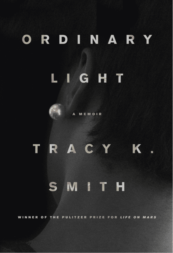 Ordinary Light by Tracy K. Smith