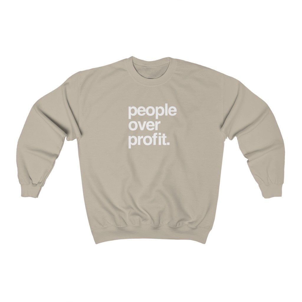 "People over Profit" Sweatshirt