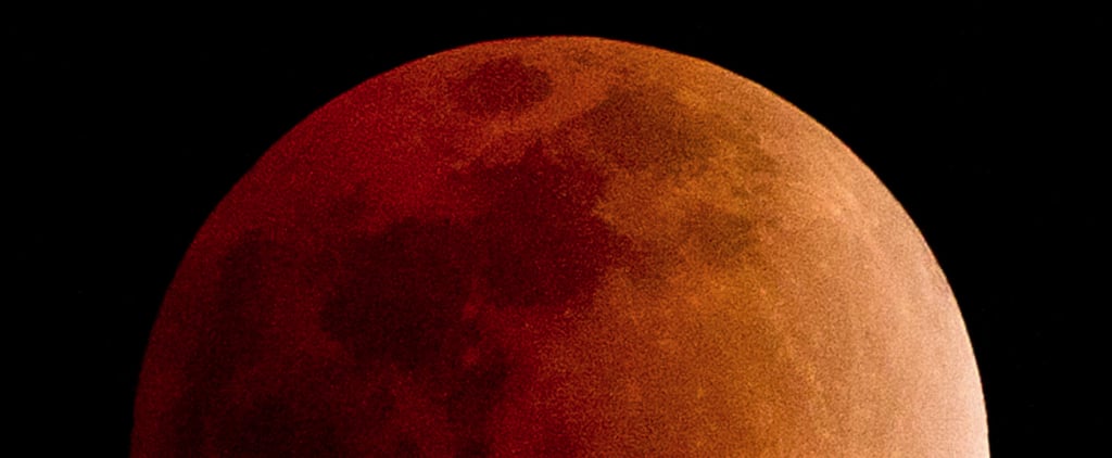 How to See the Lunar Eclipse Blood Moon