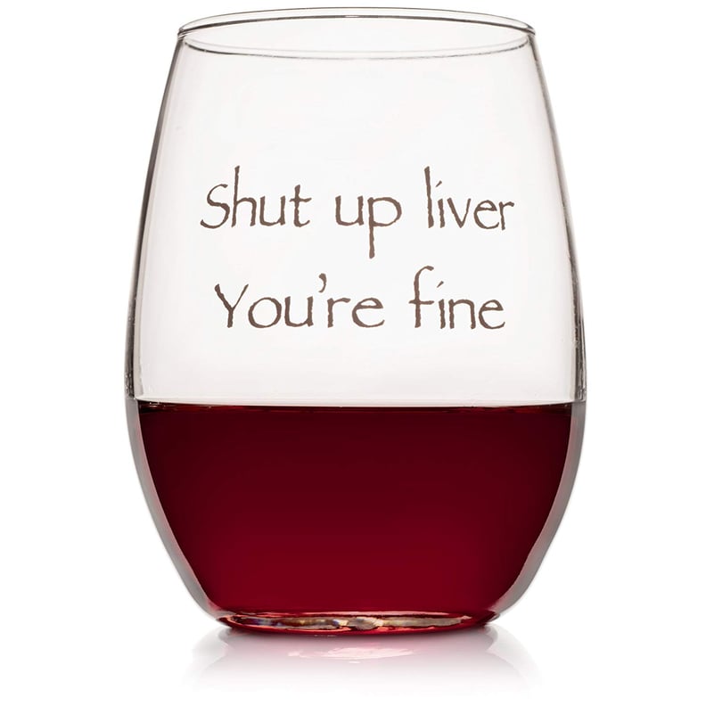 Funny Stemless Wine Glass