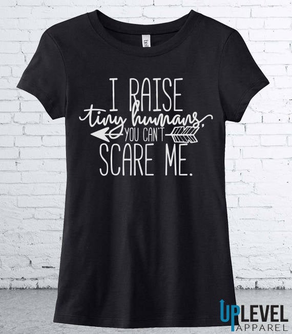 You Can't Scare Me Tee