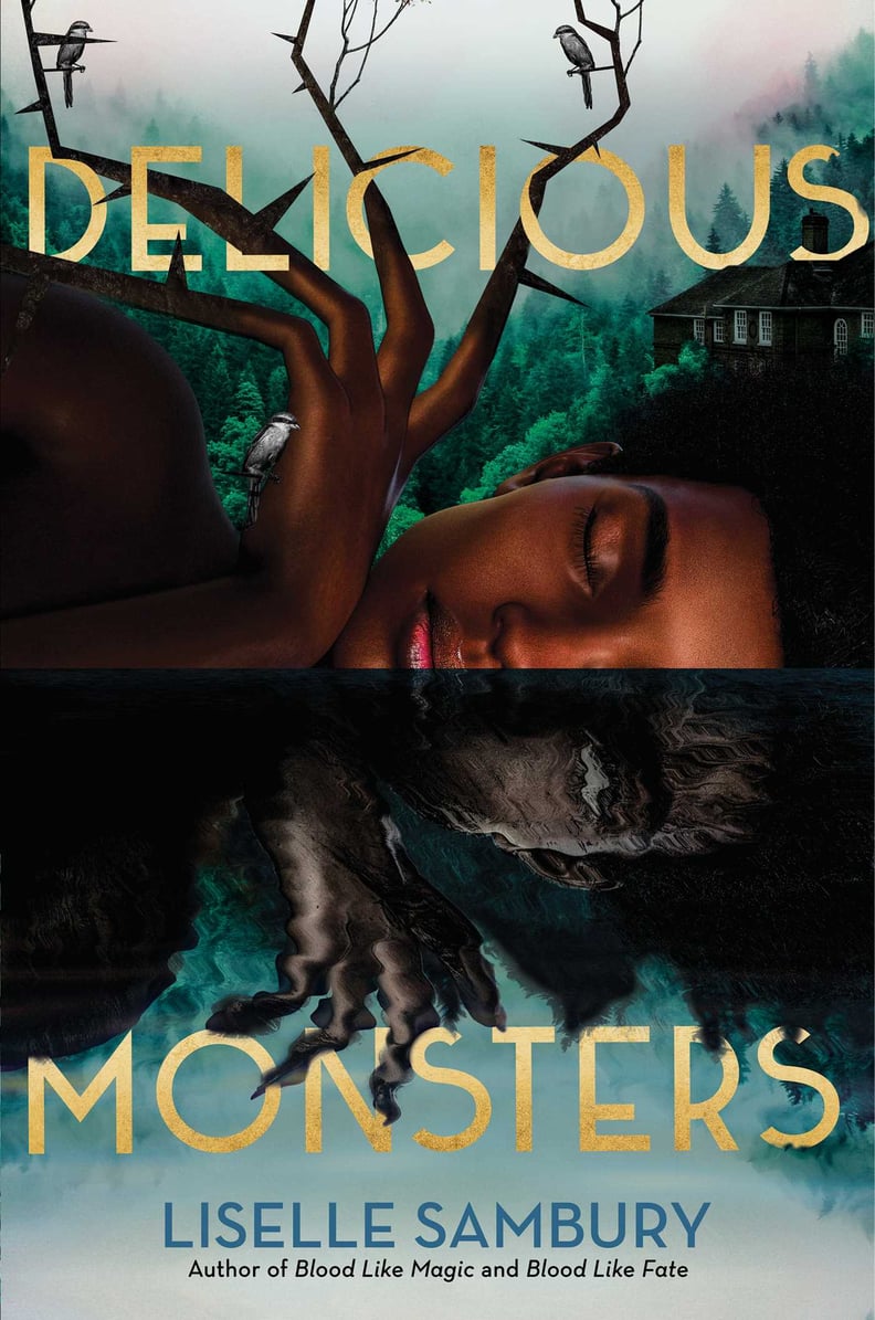 “Delicious Monsters” by Liselle Sambury