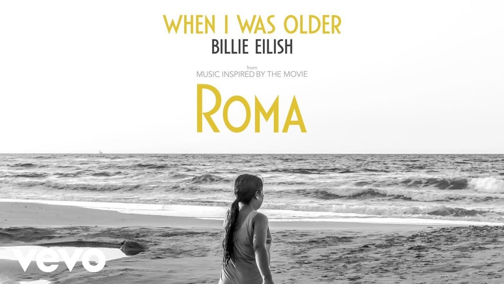 "When I Was Older" by Billie Eilish