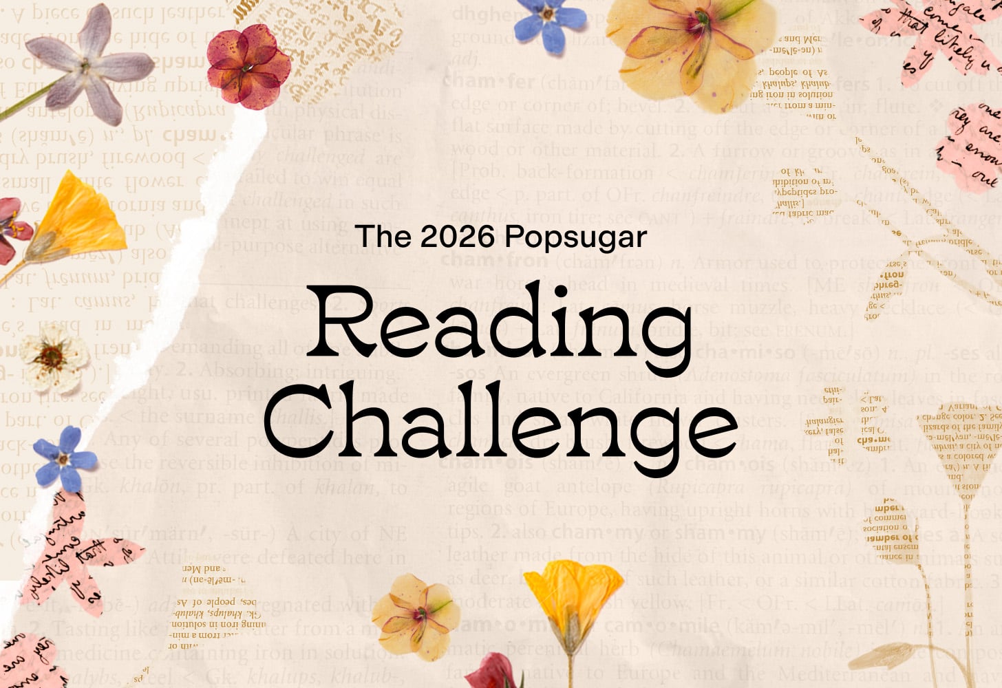 The 2026 Popsugar Reading Challenge is here with 50 prompts to keep you reading all year long.