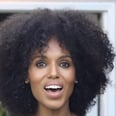Kerry Washington Calls Wearing Her Hair Natural an Act of "Unconditional Self-Love"
