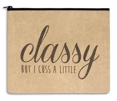 Classy but I Cuss a Little Makeup Bag