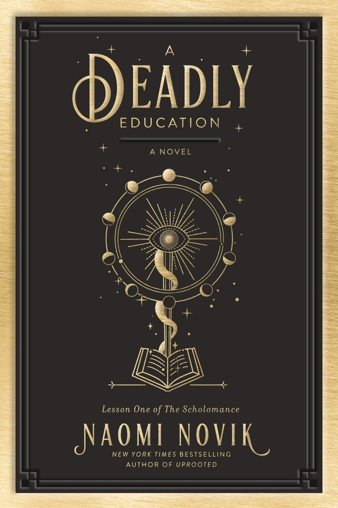 A Deadly Education by Naomi Novik