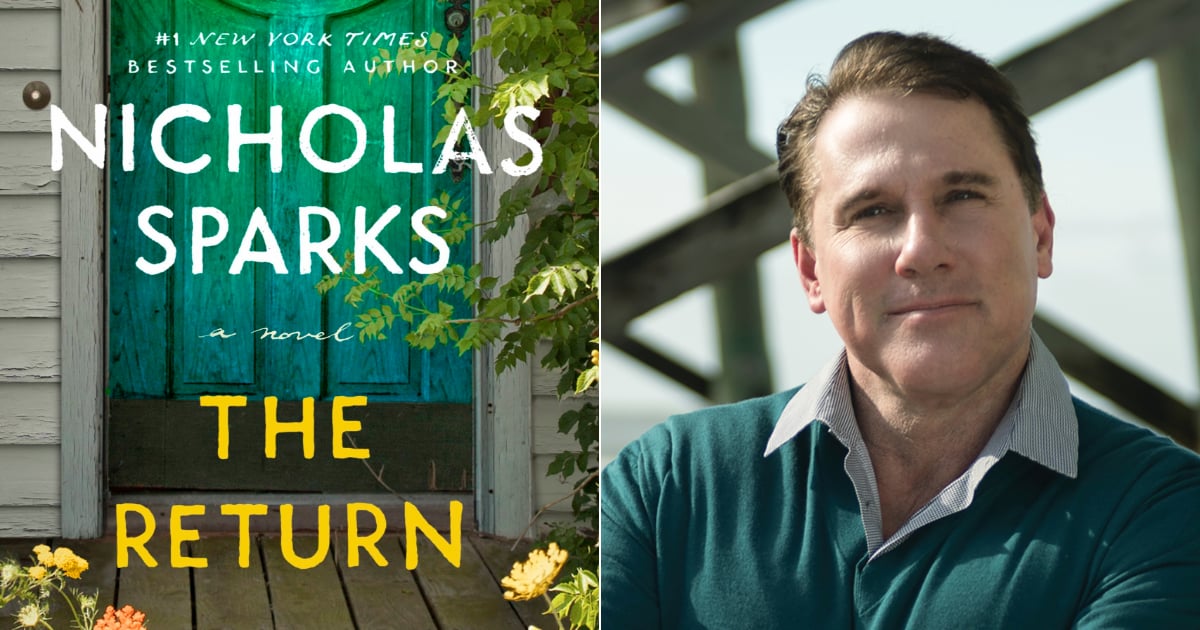 The Return by Nicholas Sparks Book Review POPSUGAR Entertainment