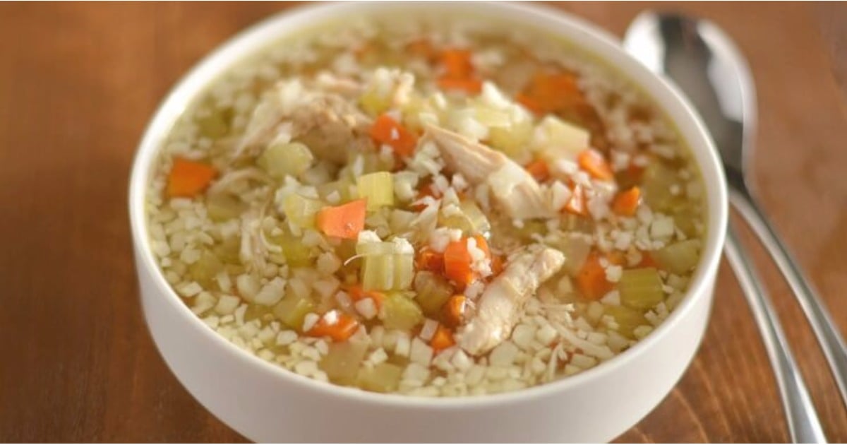 Chicken and Cauliflower Rice Soup POPSUGAR Fitness