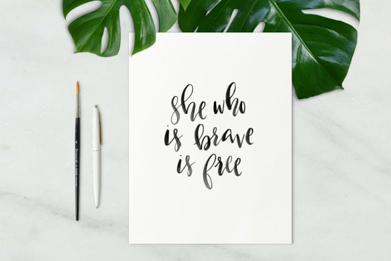 Jen Wagner "She Who Is Brave Is Free" Watercolor Poster