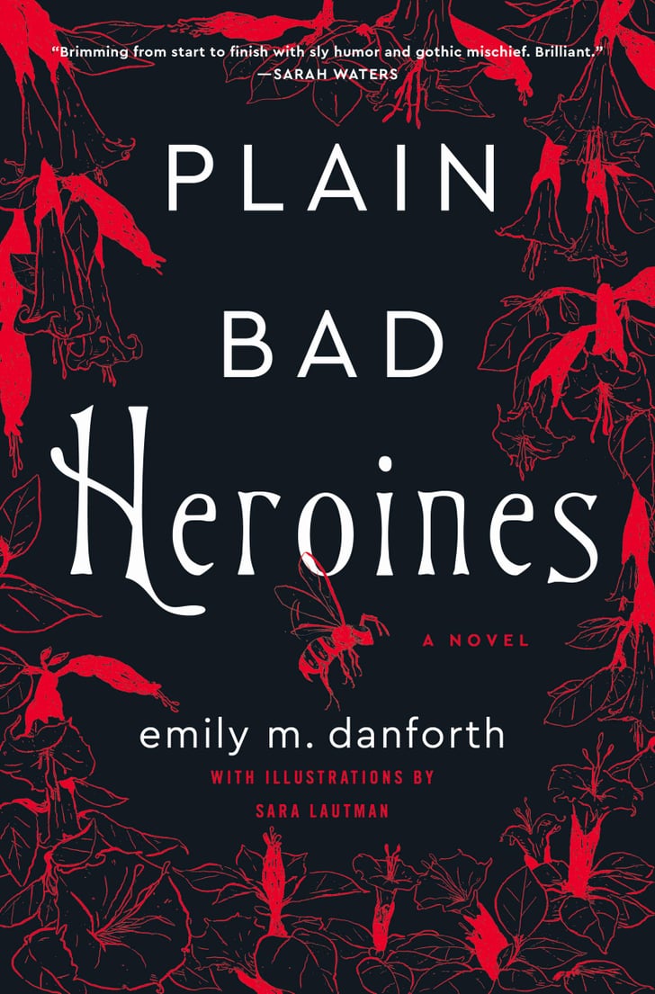plain bad heroines by emily m danforth