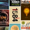 16 Dystopian Books to Read If You Couldn't Put Down "The Hunger Games"