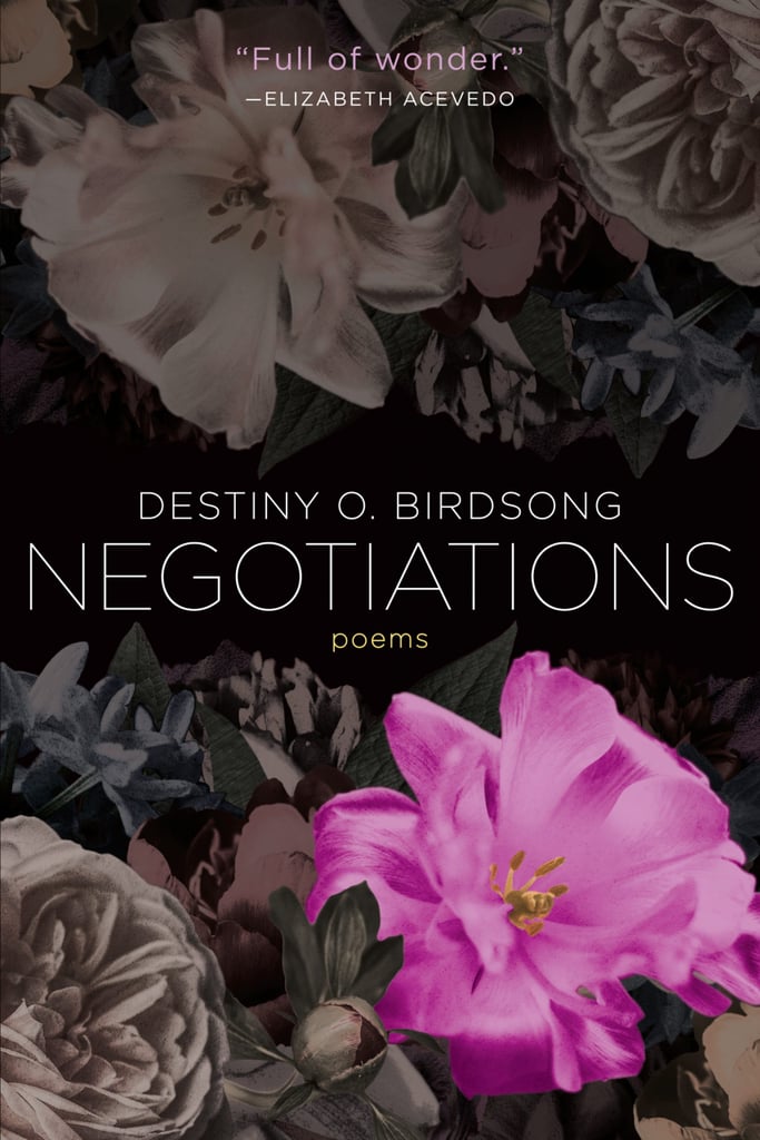 Negotiations by Destiny O. Birdsong