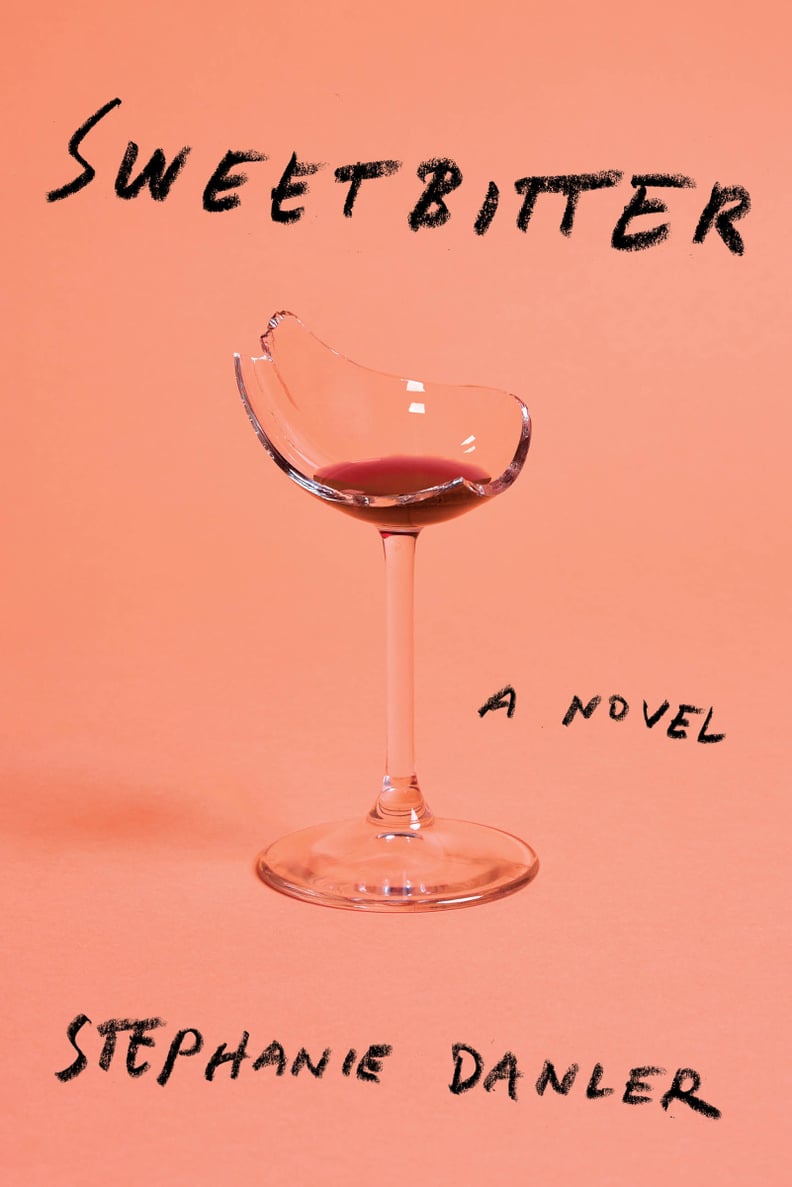 Sweetbitter by Stephanie Danler