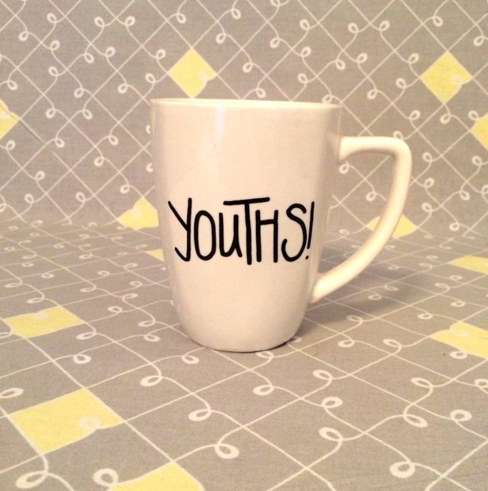 Youths! Mug ($11)