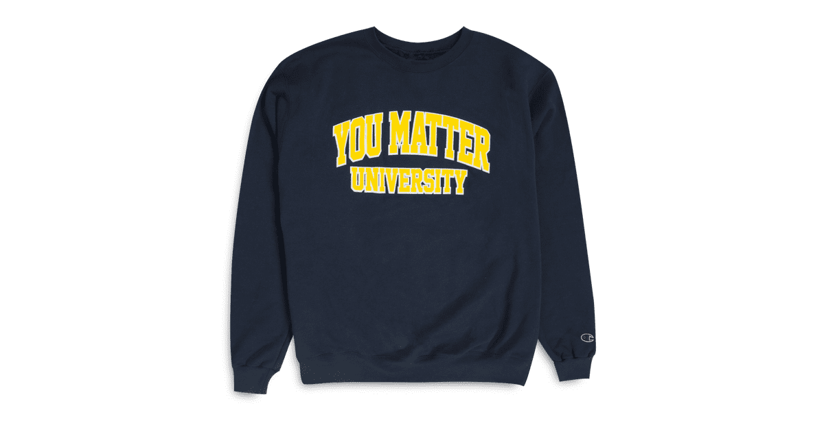 you matter crewneck
