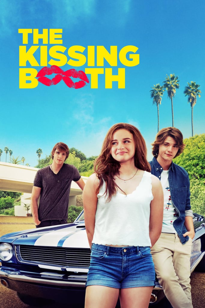 The Kissing Booth High School Movies On Netflix Popsugar Love And Sex