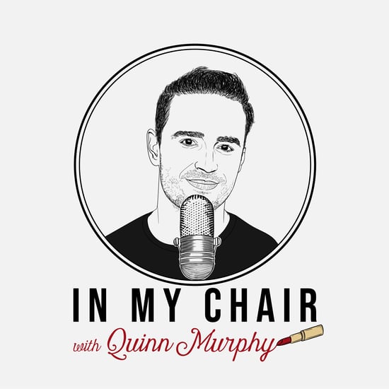 Makeup Artist Quinn Murphy Launches Podcast In My Chair