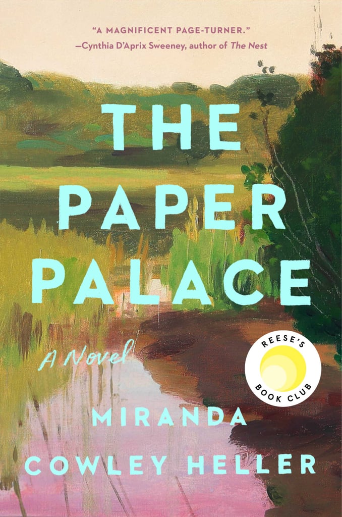 July 2021 — "The Paper Palace" by Miranda Cowley Heller