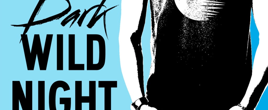 Dark Wild Night by Christina Lauren Book Excerpts