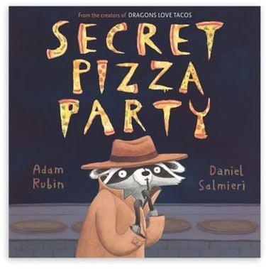 Secret Pizza Party by Adam Rubin