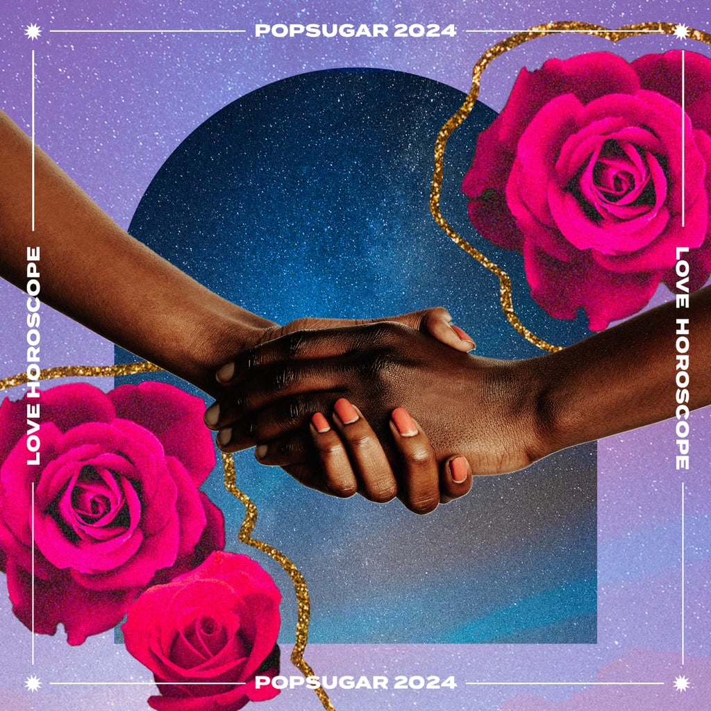Your 2024 Love Horoscope Says You're in For Your Sexiest Romance Yet