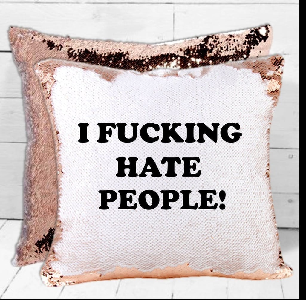 I F*cking Hate People Pillow Curse Word Pillows on Etsy POPSUGAR UK