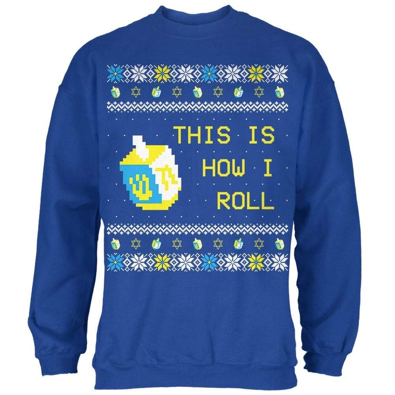 Old Glory Hanukkah "This Is How I Roll" Dreidel Sweatshirt