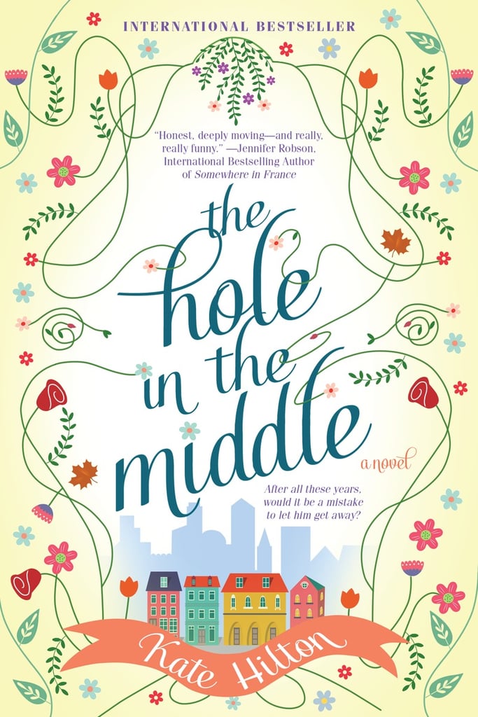 The Hole in the Middle by Kate Hilton