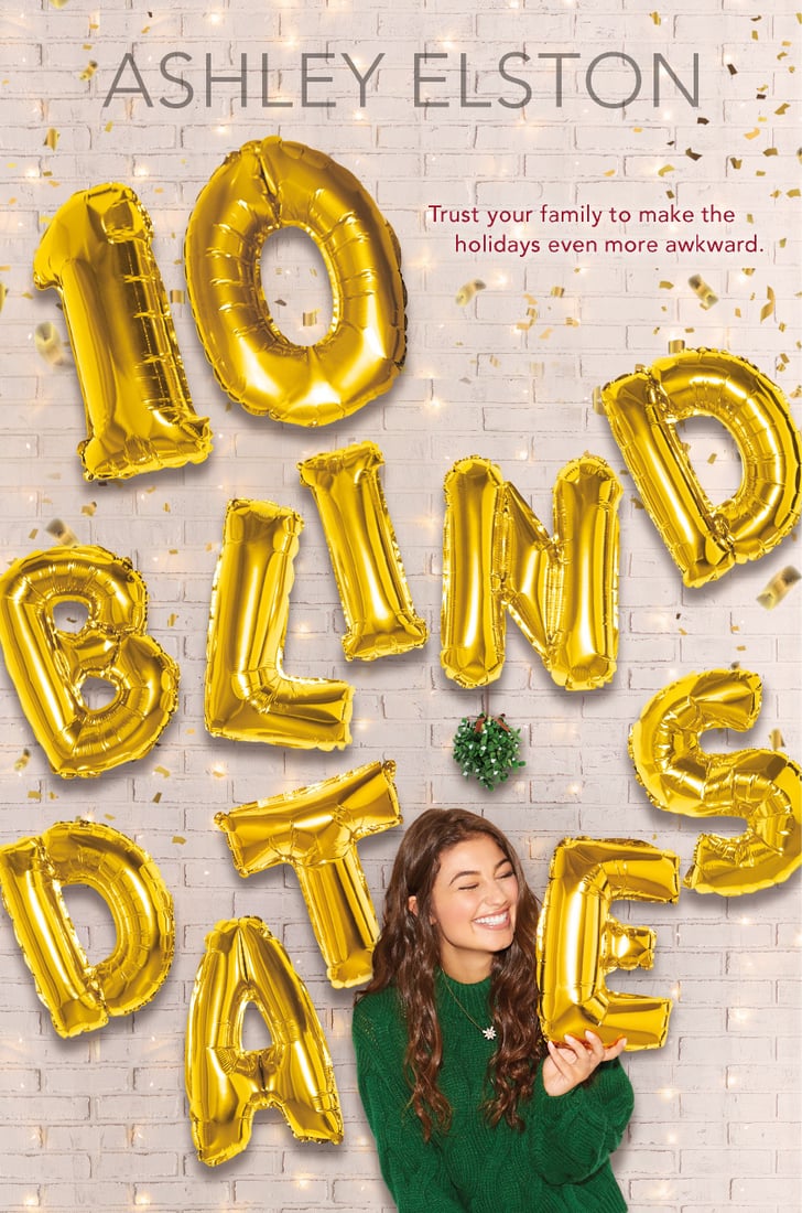 10 Blind Dates Books About the Holidays POPSUGAR Entertainment Photo 14