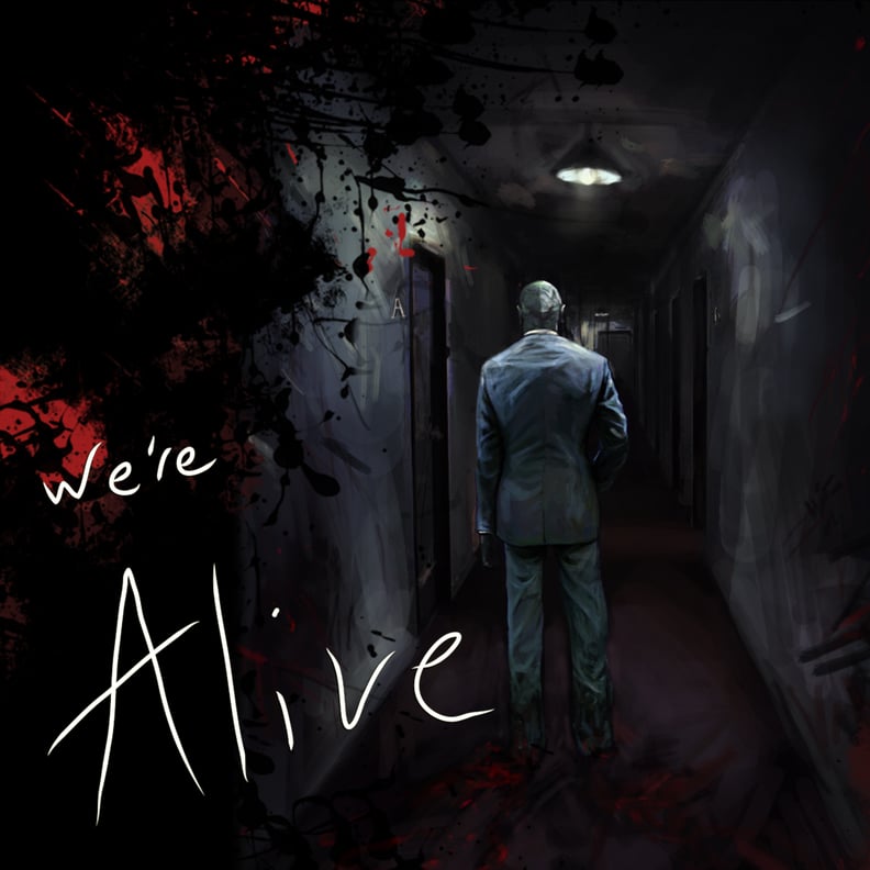 We're Alive — A "Zombie" Story of Survival