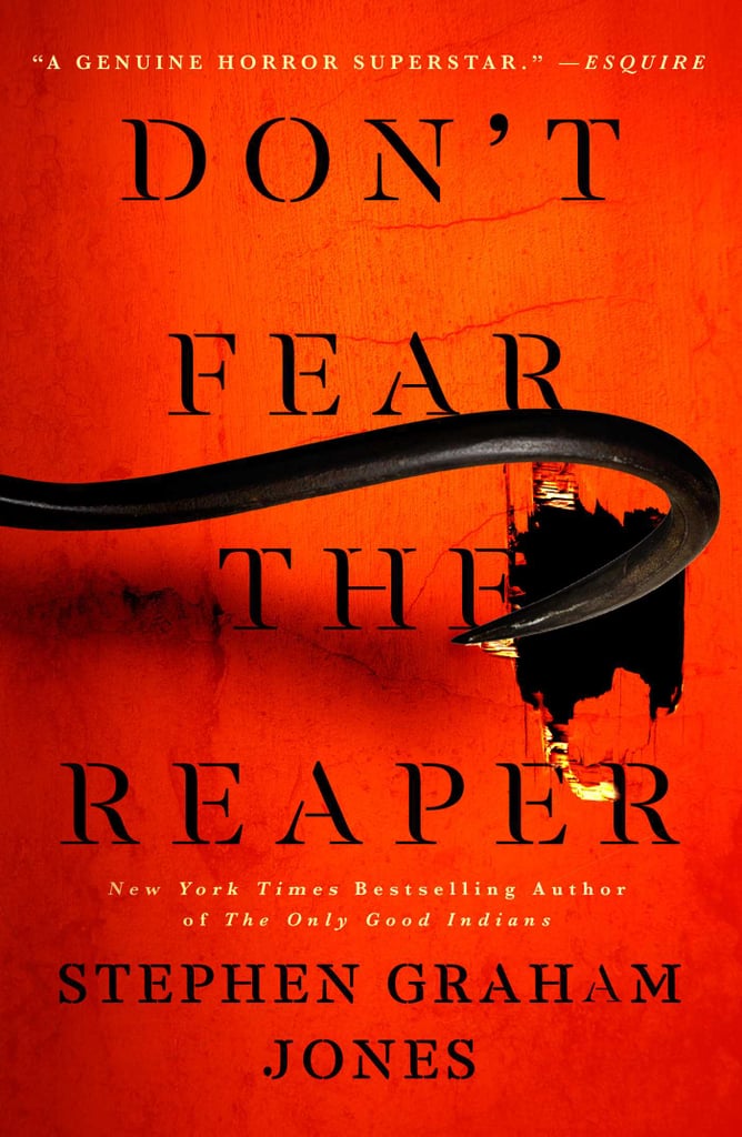 "Don't Fear the Reaper" by Stephen Graham Jones