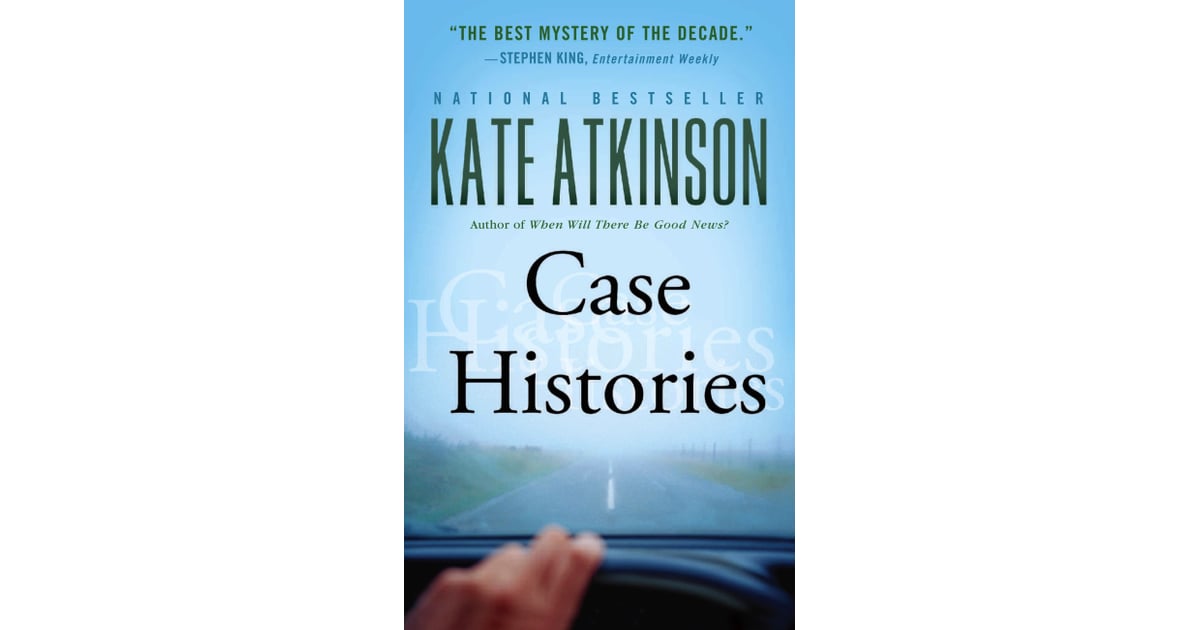 Case Histories by Kate Atkinson Crime Novels Written by Women