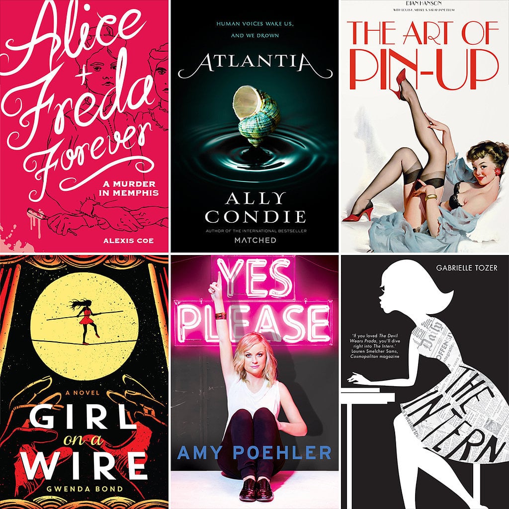 New Direction fan fiction (yeah, you read that right), the secret history of Wonder Woman, Amy Poehler's hilarious memoir, a novel about sex toys, and a new YA series from Pretty Little Liars author Sara Shepard are just a handful of the tantalizing new reads out this month. Here are POPSUGAR Love & Sex's picks for October's sexiest new books.