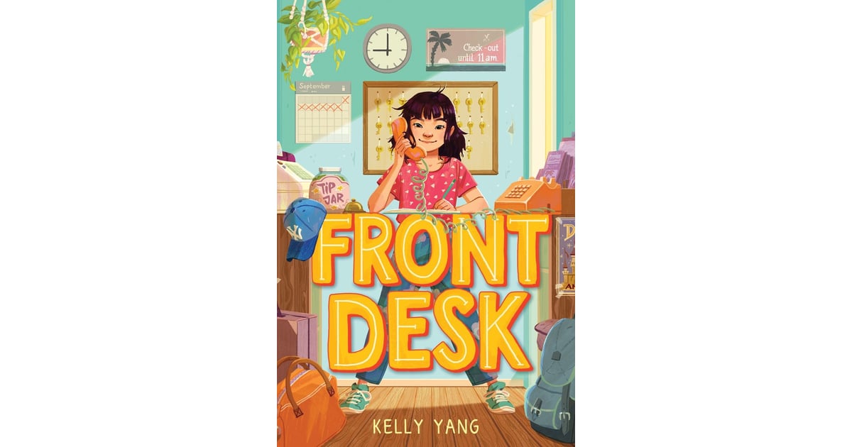 Front Desk Goodreads Best Children's Books 2018 POPSUGAR UK Parenting Photo 12
