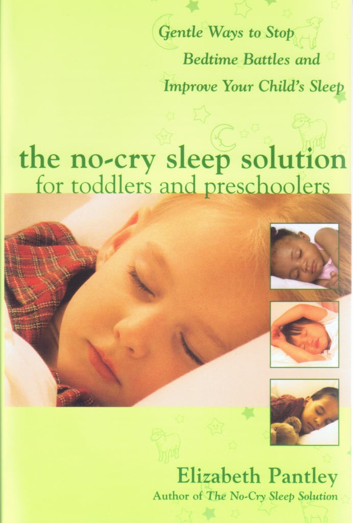 The No-Cry Sleep Solution For Toddlers and Preschoolers